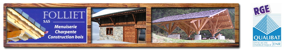 FOLLIET Charpentes construction bois FOLLIET Charpentes construction bois